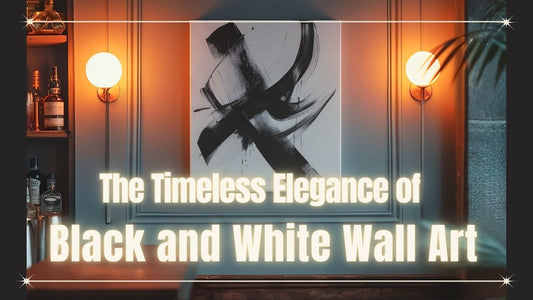 The Timeless Elegance of Black and White Wall Art