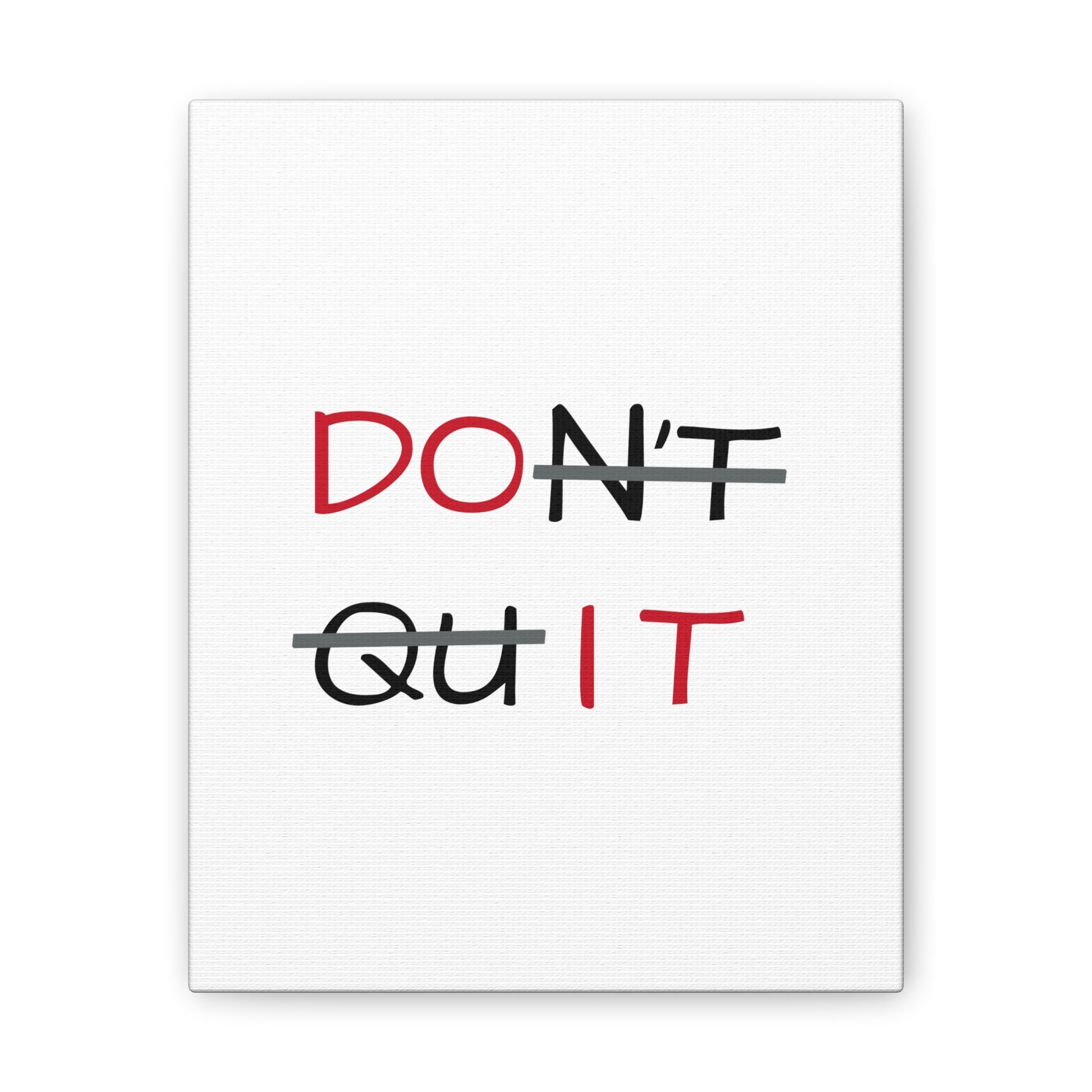 DON'T QUIT Wall Art – Bold Black and White Motivational Typography