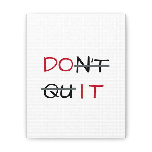 DON'T QUIT Wall Art – Bold Black and White Motivational Typography