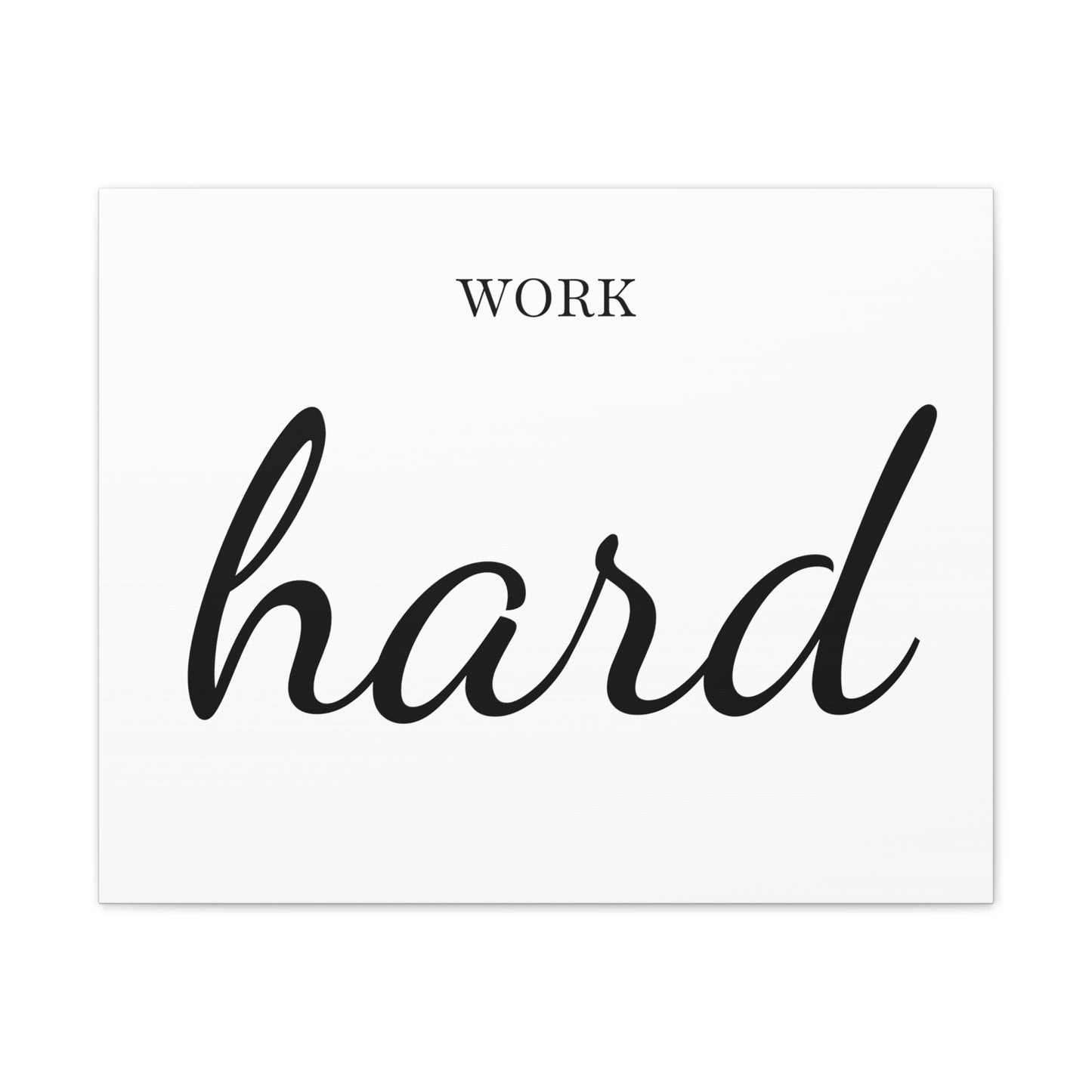 Work Hard Wall Art - Bold Black & White Minimalist Design