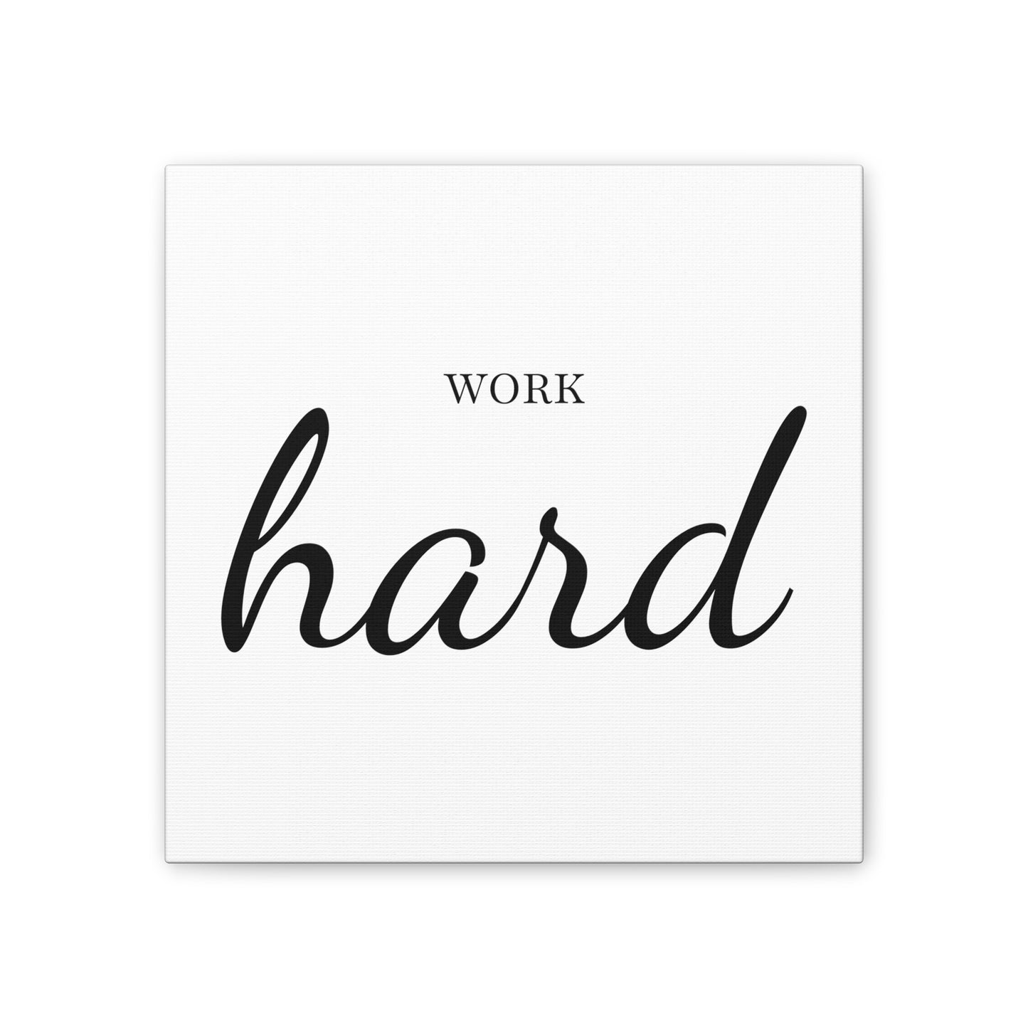 Work Hard Wall Art - Bold Black & White Minimalist Design